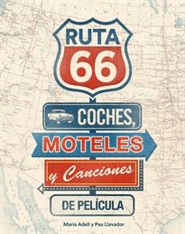 Books Frontpage Ruta 66. Coches, moteles y canciones de película