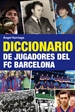 Front pageDiccionario de jugadores del FC Barcelona