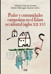 Books Frontpage Poder y comunidades campesinas en el Islam occidental (siglos XII-XV)