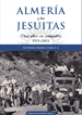 Front pageAlmería y los Jesuitas: Cien años en compañía 1911-2011