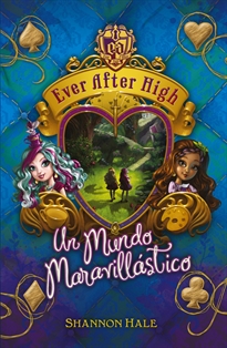 Books Frontpage Un mundo maravillástico (Serie Ever After High 3)