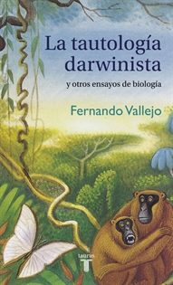 Books Frontpage La tautología darwinista y otros ensayos de biología
