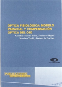 Books Frontpage Óptica fisiológica: modelo paraxial y compensación óptica del ojo