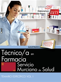 Books Frontpage Técnico/a en Farmacia. Servicio Murciano de Salud. Temario específico Vol. I.