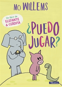 Books Frontpage ¿Puedo jugar? (Un libro de Elefante y Cerdita)