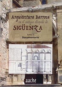 Books Frontpage Arquitectura barroca en el antiguo Obispado de Sigüenza