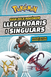 Books Frontpage Guia dels Pokémon llegendaris i singulars (edició oficial súper deluxe) (Guía Pokémon)