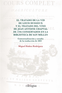 Books Frontpage El Tratado de la vid de Louis Dussieux y el Tratado del vino de Jean Antoine Chaptal de 1796 conservados en la Biblioteca de San Millán.