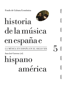 Books Frontpage Historia de la música en España e Hispanoamérica, volumen 5