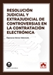 Front pageResolución judicial y extrajudicial de controversias en la contratación electrónica