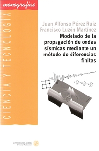 Books Frontpage Modelado de la propagación de ondas sísmicas mediante un método de diferencias finitas