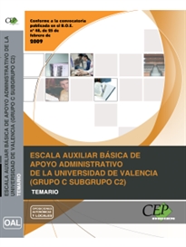 Books Frontpage Escala Auxiliar Básica de Apoyo Administrativo de la Universidad de Valencia (Grupo C Subgrupo C2). Temario