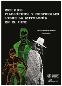 Books Frontpage Estudios filosóficos y culturales sobre la mitología en el cine