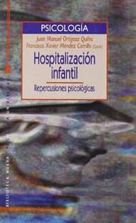 Books Frontpage Hospitalización infantil: repercusiones psicológicas: teoría y práctica