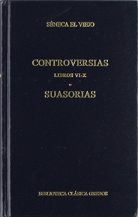 Books Frontpage Controversias. Libros vi-x. Suasorias