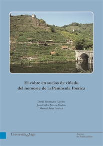 Books Frontpage El cobre en suelos de viñedo del noroeste de la Península Ibérica