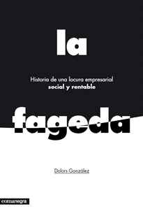 Books Frontpage Historia de una locura empresarial social y rentable: La Fageda