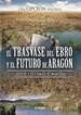 Front pageEl trasvase del Ebro y el futuro de Aragón. Una opción política