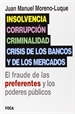 Front pageInsolvencia, corrupción, criminalidad y crisis de los bancos y de los mercados