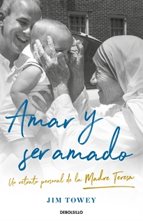 Books Frontpage Amar y ser amado. Un retrato de la Madre Teresa