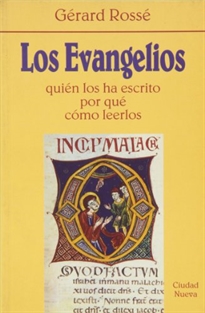 Books Frontpage Los Evangelios: quién los ha escrito, por qué, cómo leerlos