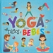 Portada del libro Yoga para niños y bebés