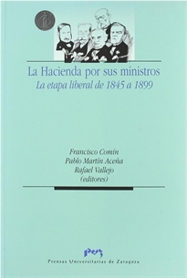 Books Frontpage La hacienda por sus ministros: la etapa liberal de 1845 a 1899