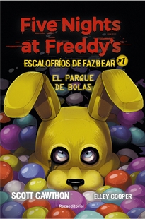 Books Frontpage Five Nights at Freddy's | Escalofríos de Fazbear 1 - El parque de bolas