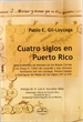 Front pageCuatro siglos en Puerto Rico