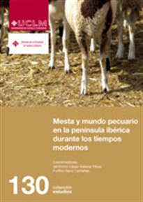 Books Frontpage Mesta y mundo pecuario en la Península Ibérica durante los tiempos modernos