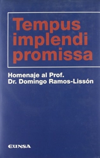 Books Frontpage Tempus implendi promissa, homenaje al prof. Dr. Fomingo Ramos-Lissón