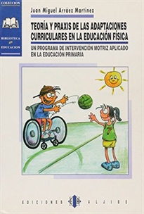 Books Frontpage Teoría y praxis de las adaptaciones curriculares en educación física
