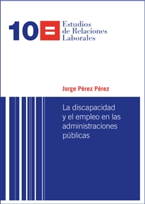 Books Frontpage La discapacidad y el empleo en las administraciones públicas