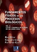 Front pageFundamentos Físicos de los Procesos Biológicos. Volumen II