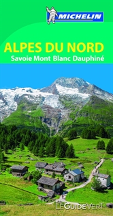 Books Frontpage Alpes du Nord, Savoie, Mont Blanc, Dauphiné (Le Guide Vert)