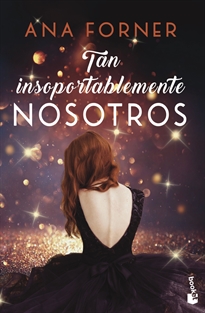 Books Frontpage Tan insoportablemente nosotros (Tan tú, tan nosotros, 2)