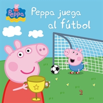 Books Frontpage Peppa Pig. Un cuento - Peppa juega al fútbol