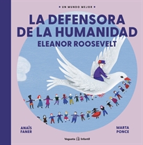 Books Frontpage La defensora de la humanidad. Eleanor Roosevelt