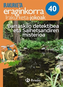 Books Frontpage Barraskilo detektibea eta Saihetsandiren misterioa Irakurketa Jokoak