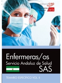 Books Frontpage Enfermeras/os. Servicio Andaluz de Salud (SAS). Temario específico. Vol. II.
