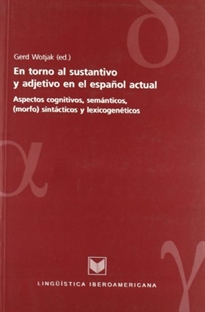 Books Frontpage En torno al sustantivo y adjetivo en el español actual
