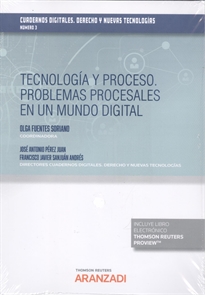 Books Frontpage Tecnología y Proceso. Problemas procesales en un mundo digital-Cuadernos digitales. Derecho y Nuevas Tecnologías (Papel + e-book)