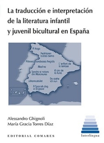 Books Frontpage La traducción e interpretación de la literatura infantil y juvenil bicultural en España