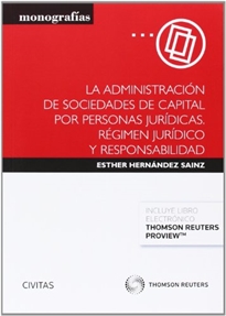 Books Frontpage La administración de sociedades de capital por personas jurídicas. Régimen jurídico y responsabilidad (Papel + e-book)