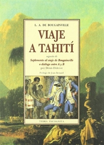 Books Frontpage Viaje a Tahití; seguido de Suplemento al viaje de Bougainville o Diálogo entre a y b, por Denis Diderot