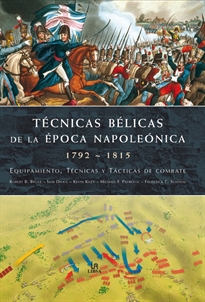 Books Frontpage Técnicas Bélicas de la Epoca Napoleónica 1792-1815