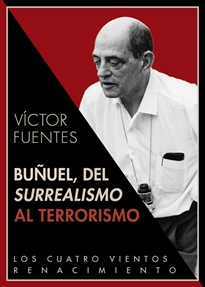 Books Frontpage Buñuel, del surrealismo al terrorismo