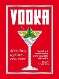 Books Frontpage Vodka: Mezclar, agitar, remover