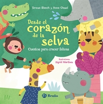 Books Frontpage Desde el corazón de la selva. Cuentos para crecer felices