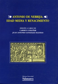 Books Frontpage Antonio de Nebrija: Edad Media y Renacimiento